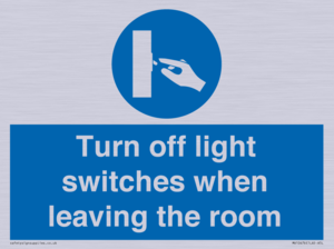 Turn off light switches when leaving the room